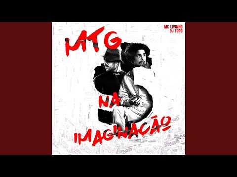 MTG NA IMAGINAÇÃO (TOPO SESSIONS VOL. 1)