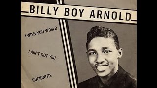 Billy Boy Arnold  -  Rockin Itis