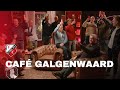 CAFÉ GALGENWAARD | Bijzondere gasten in eerste aflevering