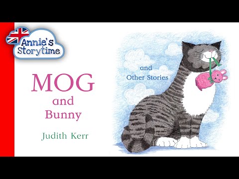Mog and Bunny By Judith Kerr I Read Aloud I Classic Tales