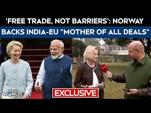 Norway Backs India-EU "Mother Of All Deals": 'Free Trade, Not Barriers'