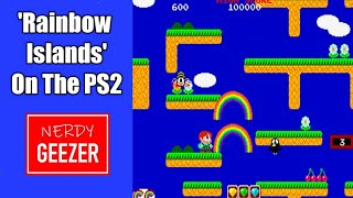 'Rainbow Islands' On The PS2