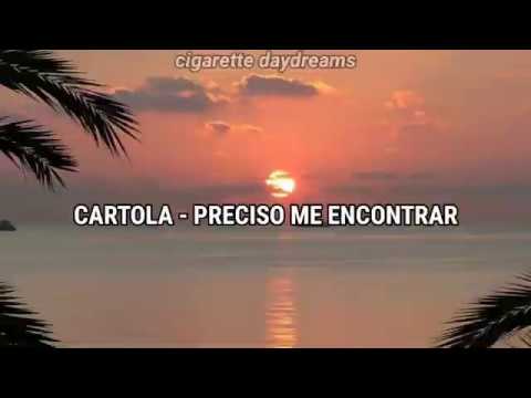 Cartola - Preciso Me Encontrar (LETRA)