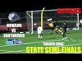 Howard vs South River *STATE SEMI-FINAL BATTLE🏆* | High School Soccer Highlights