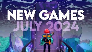 Nine MUST-PLAY Games Not To Miss In July 2024