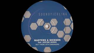 Masters & Nickson feat. Justine Suissa - Out There (5th Dimension) (2003)