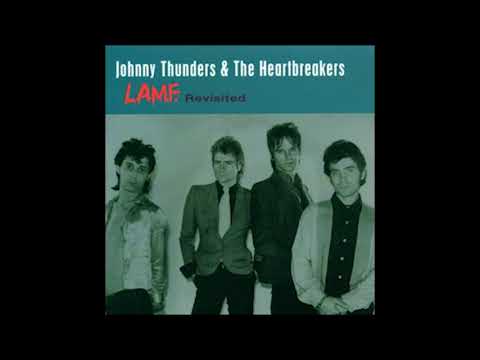 Johnny Thunders & The Heartbreakers - L.A.M.F. (Revisited) FULL ALBUM