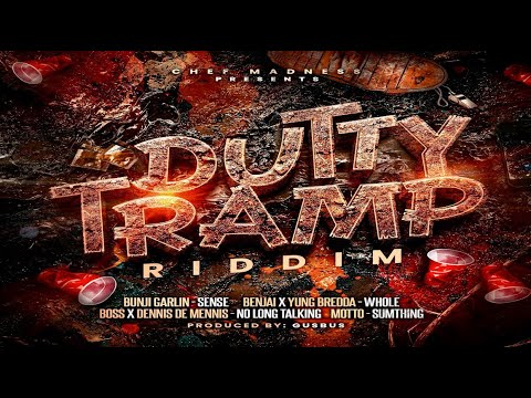 Dutty Tramp Riddim Soca Mix Featuring Bunji Garlin, Lyrikal, Dust, Motto & Benjai