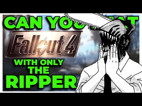 Can You Beat Fallout 4 With Only The Ripper