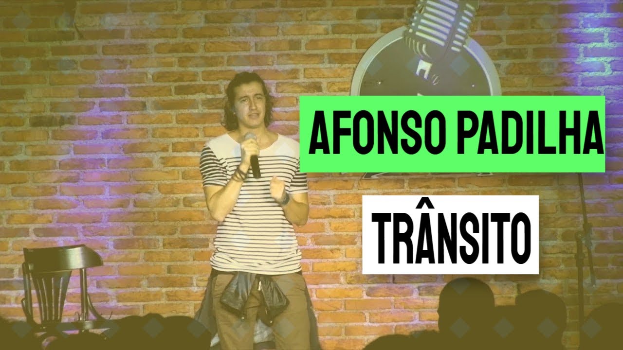 Afonso Padilha - Trânsito em São Paulo - Stand Up Comedy