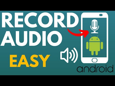 How to Record Audio on Any Android