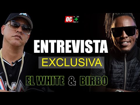 Entrevista Exclusiva con BIRBO y EL WHITE
