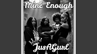 Download lagu Mine Enough (House Mix) mp3