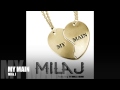 Mila J My Main Audio