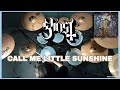 Ghost - CALL ME LITTLE SUNSHINE (Drum Cover)