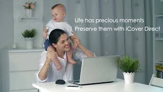 Life has precious moments,Preserve them with iCover Direct