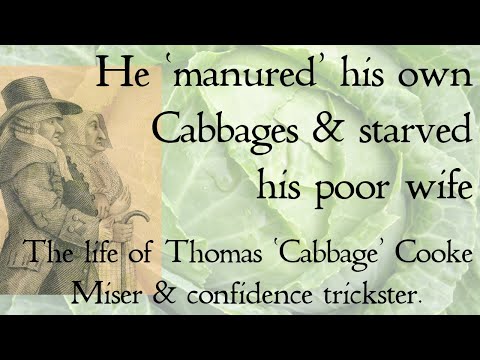 , title : 'The Life of Thomas 'Cabbage' Cooke - Georgian Miser and Confidence Trickster'