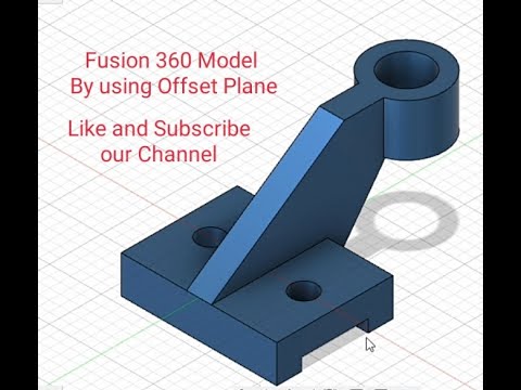 #Fusion360 Best Model for fusion 360 offset plane