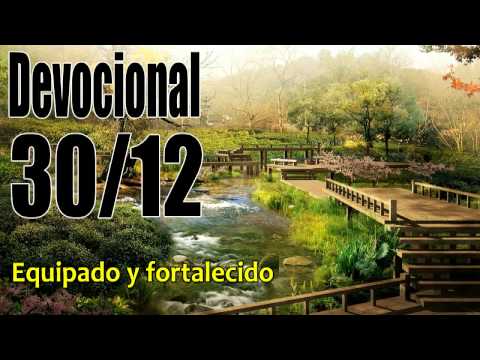 Equipado y fortalecido. Devocional John Piper Solid Joys 30/12