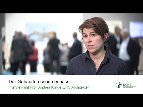 Der Gebäuderessourcenpass – Interview mit Prof. Andrea Klinge, ZRS Architekten