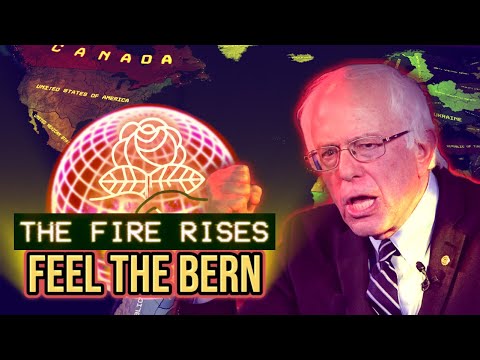FEEL THE BERN - The Fire Rises - HOI4 - Union of America