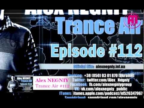 OUT NOW : Alex NEGNIY - Trance Air - Edition #112