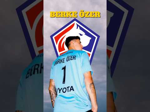 Who is BERKE OZER, LOSC's new recruit? #shorts #football #losc