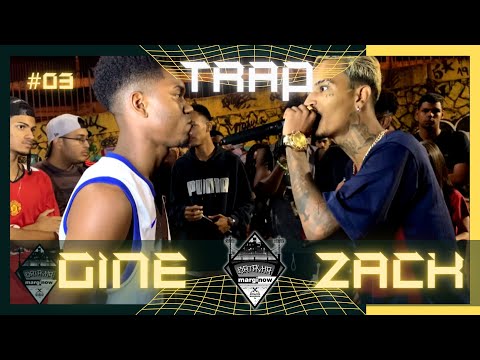(PEGOU 🔥🔥) GINE X ZACK - PRIMEIRA FASE - BATALHA MARGINOW -  EDIÇÃO #03 - TRAP