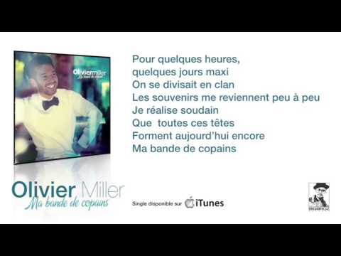 Olivier Miller - Ma bande de copains