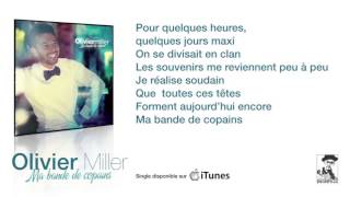 Olivier Miller - Ma bande de copains