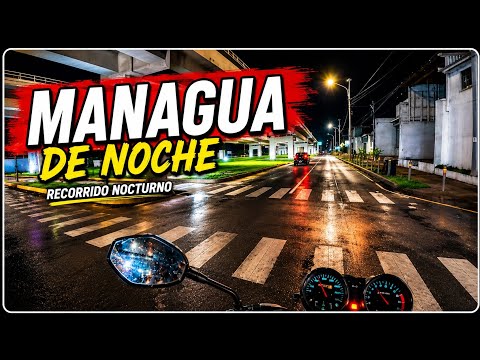 Recorriendo Managua de Noche irl avenida julio buitrago 