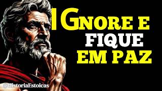 10 Lições para Ignorar o que  Não Pode Controlar | ESTOICISMO