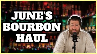 June's Bourbon Haul