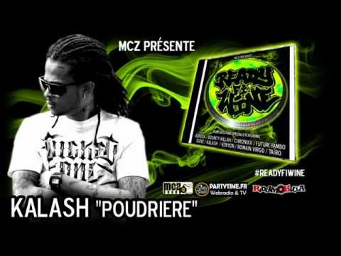 Kalash - Poudrière - MCZ Dubplate [Jan.2013] #readyfiwine