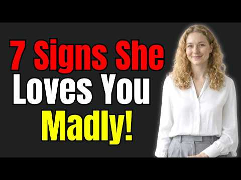 7 Things Women Do ONLY When They Love You Madly Relationship Psychology
