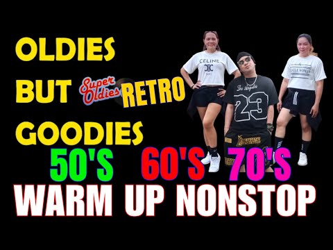 RETRO DANCE REMIX | 50'S 60'S 70'S 80'S | WARM UP DANCE | NONSTOP | MEDLEY REMIX | OLDIES DANCE