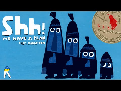 Shh! We Have a Plan - Animated Read Aloud Book for Kids