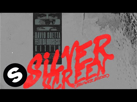 David Guetta x Felix Da Housecat x Kittin - Silver Screen (Shower Scene) [Official Audio]