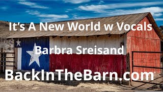 Streisand, Barbra   It's A New World w  Vocal