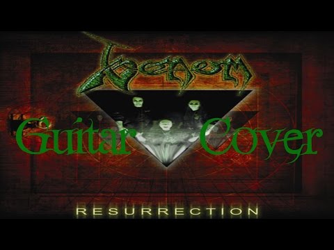 Resurrection (Venom Guitar Cover)
