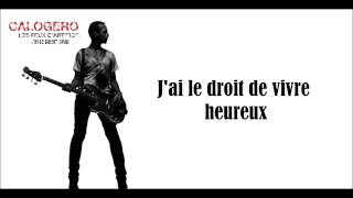 Calogero J'Ai Le Droit Aussi Paroles