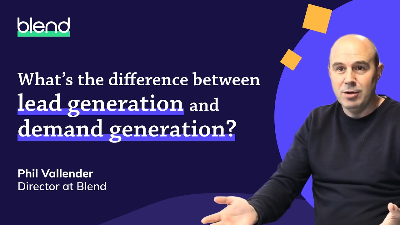Lead Generation vs Demand Generation (Which is best for B2B?)