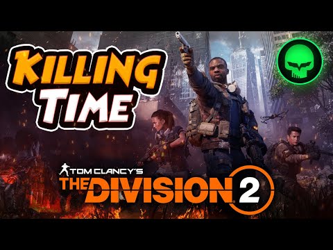 Killing time on call playing Tom Clancy's The Division 2
