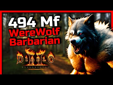 Endgame 494 MF Werewolf Barbarian, Build Guide and Showcase - Diablo 2 Resurrected