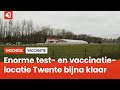 Dit is de vaccinatielocatie voor Twente