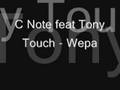 C Note feat Tony Touch - Wepa