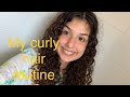 My Curly Hair Routine ‍ ️