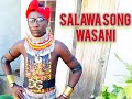 SALAWA UJUMBE WASANI
