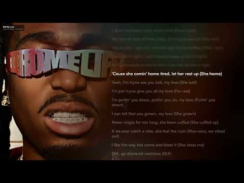 BALL MY LOVE - QUAVO, LIL BABY ( LYRICS )