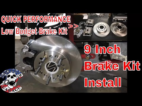 QUICK PERFORMANCE BUDGET 9 INCH REAR DISC BRAKE KIT INSTALL